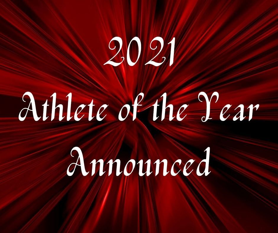 2021 Athlete fo the Year Announced