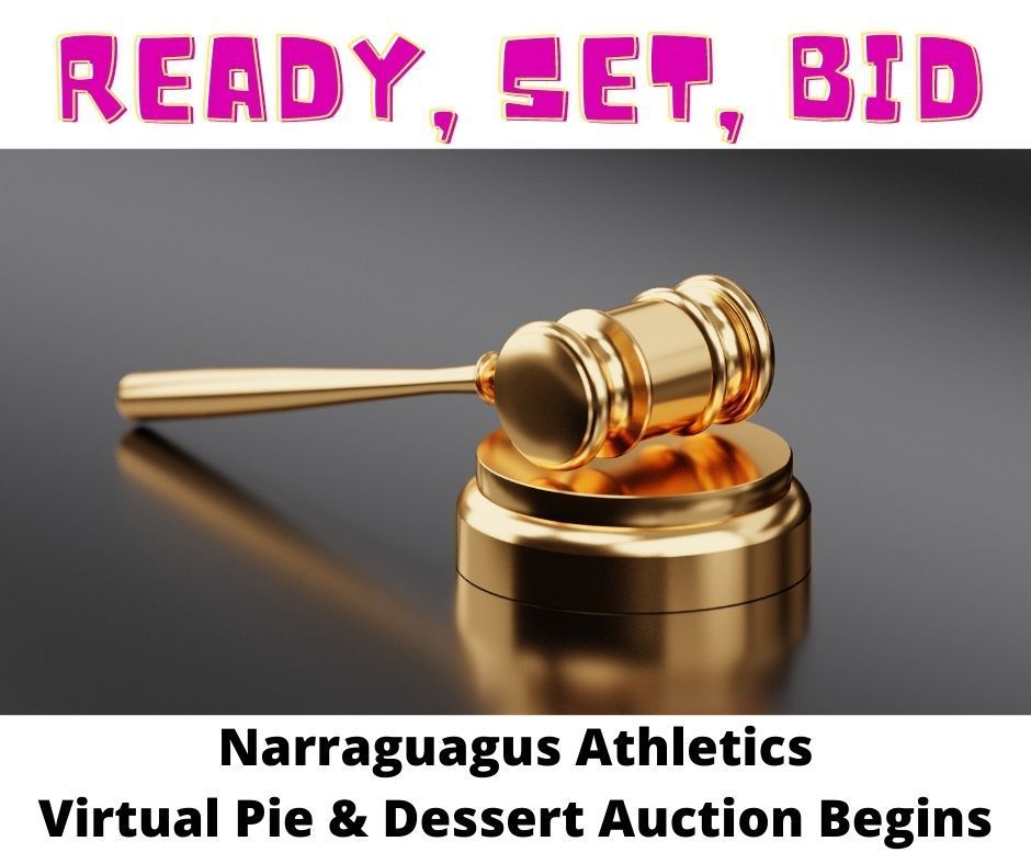 NARRAGUAGUS ATHLETICS VIRTUAL PIE & DESSERT AUCTION BEGINS