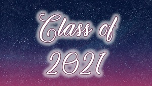 Class of 2021 Scholarships